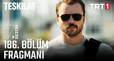 Teşkilat 186. Bölüm Fragmanı 