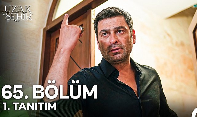 Uzak Şehir 65. Bölüm 1. Tanıtım | "Memleketine Hoş Geldin Alya Hanım!"