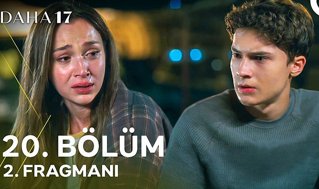 Daha 17 | 20. Bölüm 2. Fragmanı "Bir Şeyler Hatırlıyorum Sanki!''