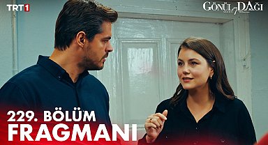 Gönül Dağı 229. Bölüm Fragmanı