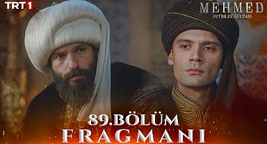 Mehmed: Fetihler Sultanı 89. Bölüm Fragmanı