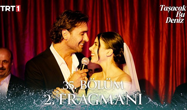 Taşacak Bu Deniz 35. Bölüm 2. Fragmanı